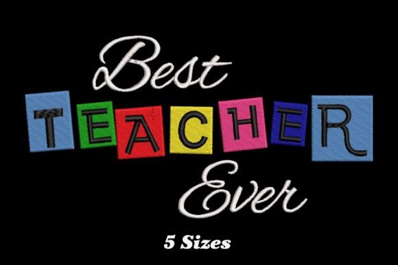 Best Teacher Ever: A Playful Embroidery Delight