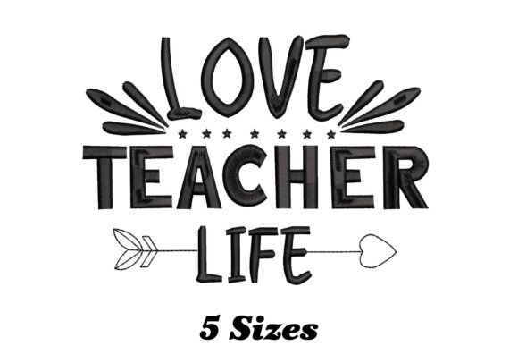 Charming Love Teacher Life Embroidery Design