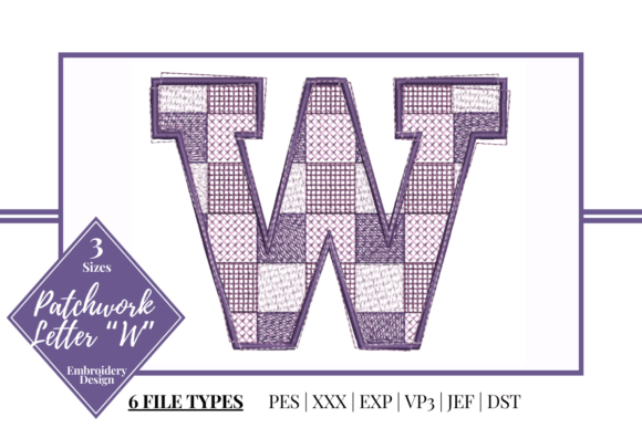 Exploring Patchwork Letter W for Seasonal Creations